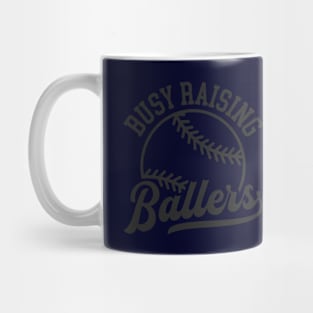 Busy raising ballers Mug